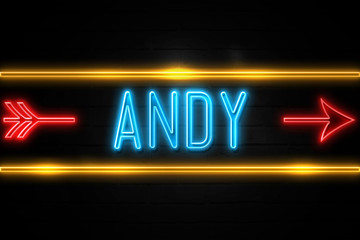Andy - fluorescent Neon Sign on brickwall Front view