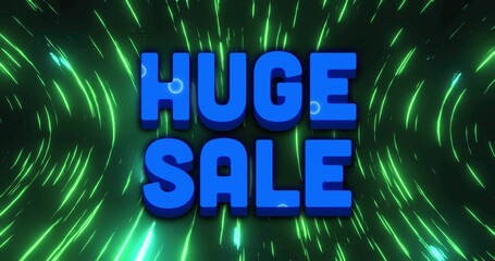 Featuring 3D blue HUGE SALE glowing in digital studio with neon green streaks, particle lights